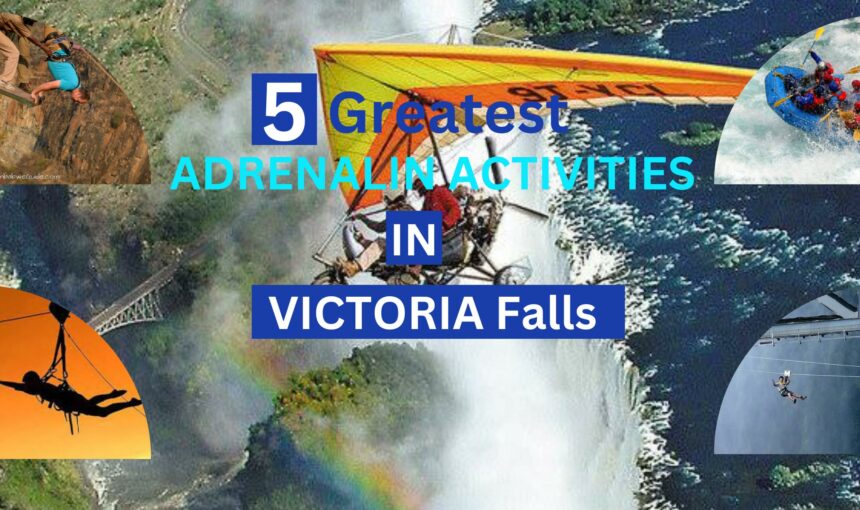 5 Greatest Adrenaline Activities: Victoria Falls